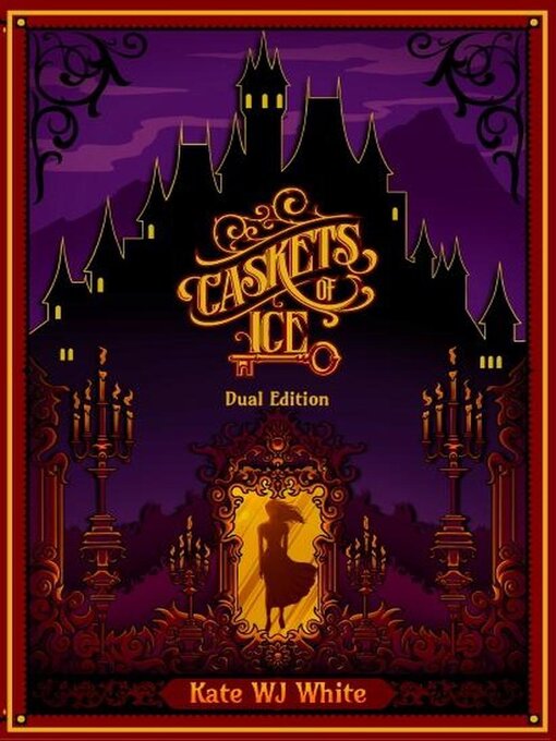 Title details for Caskets of Ice (Dual Edition) by Katewjwhite - Available